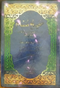 Image of Shohih Muslim / Abu Al-Hussein Muslim Bin Al-Hajjaj Al-Qushairi Al-Nisaboori