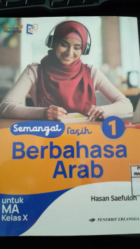 Image of Semangat Fasih Berbahasa Arab Untuk SMA/MA Kelas X : Kurikulum Merdeka / Hasan Saefuloh