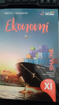 Image of Ekonomi Kelas XI SMA/MA Kelompok Mata Pelajaran Pilihan / Kurikulum Merdeka/ Alam S