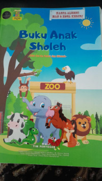 Image of Buku Anak Sholeh: Edisi Cerita Fabel dan Hikmah/ Tim