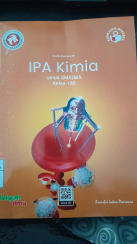Image of IPA Kimia untuk SMA/MA Kelas 10B Kurikulum Merdeka: Buku Interaktif (PR)/ Annik Qurniawati