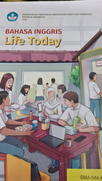 Image of Bahasa inggris LIfe Today Untuk SMA/MA Kelas XII / Susanti Retno Hardini dkk