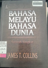 Image of Bahasa Melayu Bahasa Dunia/ James T. Collins