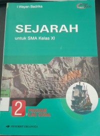 Image of Sejarah 2 Program Ilmu Sosial untuk SMA Kelas XI/ I Wayan Badrika