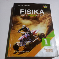 Image of Fisika 1: Untuk SMA/MA Kelas X Kelompok Peminatan Matematika dan Ilmu-Ilmu Alam/ Marthen Kanginan