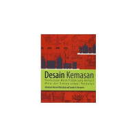 Image of Desain Kemasan: Perencanaan Merek Produk yang Berhasil Mulai dari Konsep sampai Penjualan/ Marianne Rosner Klimchuk