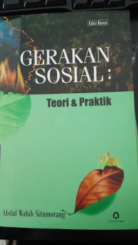 Image of Gerakan Sosial: Teori dan Praktik/  Abdul Wahib Situmorang