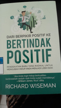 Image of Dari Berpikir Positif Ke Bertindak Positif/ Ricard Wiseman