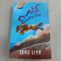 Image of Si Anak Savana/ Tere Liye