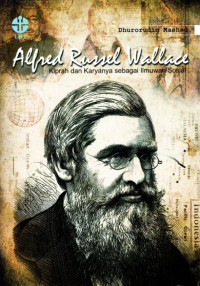Image of Alfred Russel Wallace: Kiprah dan Karyanya Sebagai Ilmuwan Sosial / Dhurorudin Mashad