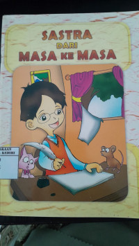 Image of Sastra Dari Masa Ke Masa/ Kurnia Hastuti