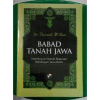 Image of Babad Tanah Jawa: Menelusuri Sejarah Kejayaan Kehidupan Jawa Kuno/ Purwadi