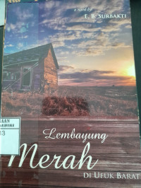 Image of Lembayung Merah DI Ufuk Barat/ E. B. Surbakti