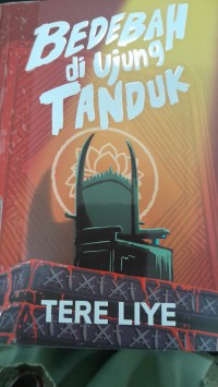 Image of Bedebah Di Ujung Tanduk/ Tere Liye