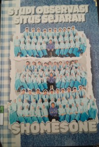 Image of Studi Observasi Situs Sejarah Shomesone/ In'am Zainul Ibad
