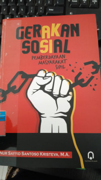 Image of Gerakan Sosial: Pemberdayaan Masyarakat Sipil/ Nur Sayyid Kristeva