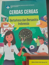 Image of Cerdas Cergas Berbahasa dan Bersastra Indonesia SMA/SMK Kelas XII/ Bambang Trimansyah