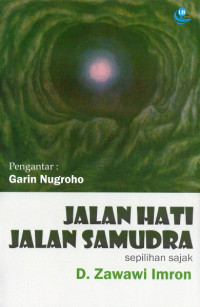 Image of Jalan Hati Jalan Samudra : Sepilihan Sajak / D. Zawawi Imron