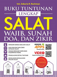 Image of Buku Tuntunan Lengkap Salat Wajib, Sunah, Do'a dan Zikir / Zakaria R. Rachman