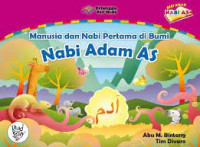 Image of Nabi Adam As : Manusia dan Nabi Pertama di Bumi / Abu M. Bintang