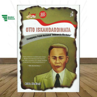Image of Otto Iskandardinata: Penggagas Pekik Nasional 