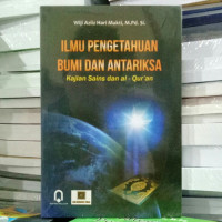 Image of Ilmu Pengetahuan Bumi dan Antariksa: Kajian Sains dan Al-Qur'an/ Wiji Aziiz Hari Mukti