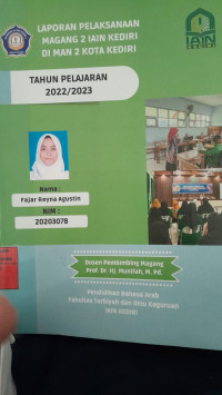 Image of Laporan Pelaksanaan Magang 2 IAIN Kediri Di MAN 2 Kota Kediri Tahun Pelajaran 2022/2023 / Fajar Reyna Agustin