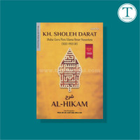 Image of Syarah Al-Hikam : Maha Guru Para Ulama Besar Nusantara ( 1820 -1903 M ) / KH Sholeh Darat