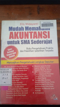 Image of Mudah Memahami Akuntansi : untuk SMA Sederajat / Elis Widayanti