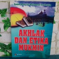 Image of Akhlak dan Etika Mukmin / Syaikh Nashr bin Muhammad bin Ibrahim