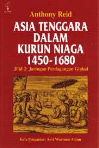 Image of Asia Tenggara Dalam Kurun Niaga 1450-1680 jilid 2 /Anthony Reid