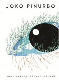 Image of Bulu Matamu: Padang Ilalang/ Joko Pinurbo