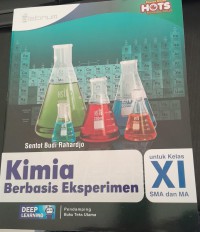 Image of Kimia Berbasis Eksperimen Untuk Kelas XI SMA dan MA/ Sentot Budi Rahrdjo