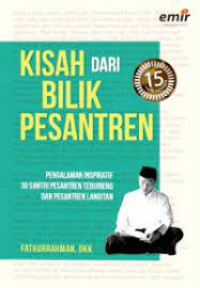 Image of Kisah Dari Bilik Pesantren: Pengalaman Inspiratif 30 Santri Pesantren Tebuireng dan Pesantren Langitan