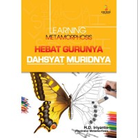 Image of Learning Metamorphosis Hebat Gurunya Dasyat Muridnya/Iryanto