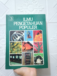 Image of Ilmu Pengetahuan Populer Jilid 3: Ilmu Pengetahuan Bumi Energi/ Grolier International