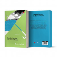 Image of Lupakan Payung dan Biarkan Hujan/ Hasan Aspahani