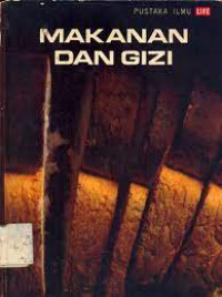 Image of Pustaka Ilmu Life : Makanan dan Gizi/ William H Sebrell