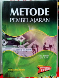 Image of Metode Pembelajaran : Seri Pembelajaran Efektif / Sumiati