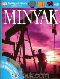 Image of Ensiklopedia Tematis Eyewitness : Minyak / John Farndon