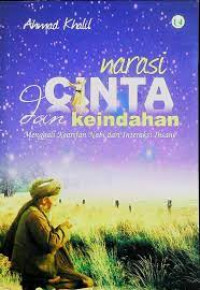 Image of Narasi Cinta dan Keindahan: Menggali Kearifan Nabi dari Interaksi Insani /Ahmad Khalil