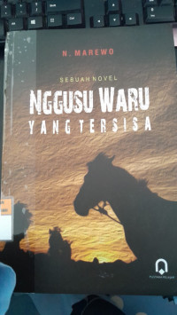 Image of Nggusu Waru Yang Tersisa/ N Marewo
