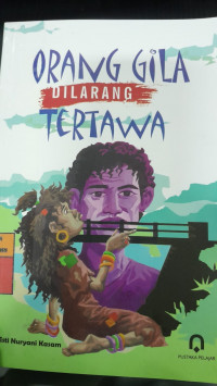 Image of Orang Gila Dilarang Tertawa/ Esti Nuryani Kasam