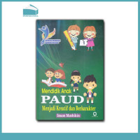 Image of Mendidik Anak PAUD Menjadi Kreatif dan Berkarakter/ Imam Musbikin