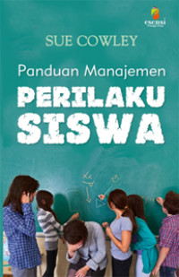 Image of Panduan Manajemen Perilaku Siswa/Sue Cowley