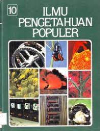 Image of Ilmu Pengetahuan Populer Jilid 10 : Teknologi/ Grolier International