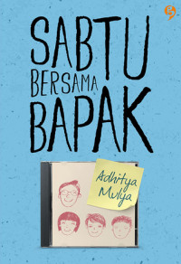 Image of Sabtu Bersama Bapak/ Adhitya Mulya