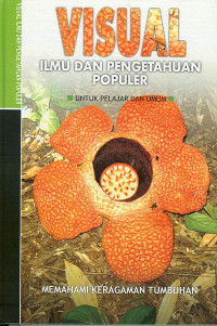 Image of Visual Ilmu Dan Pengetahuan Populer Untuk Pelajar Dan umum : Tumbuhan : Memahami Keragaman Tumbuhan / Julie Cailiau