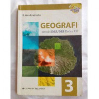 Image of Geografi 3: Untuk SMA/MA Kelas XII Kurikulum 2013 / K Wardiyatmoko