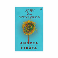 Image of Ayah dan Sirkus Pohon/ Andrea Hirata